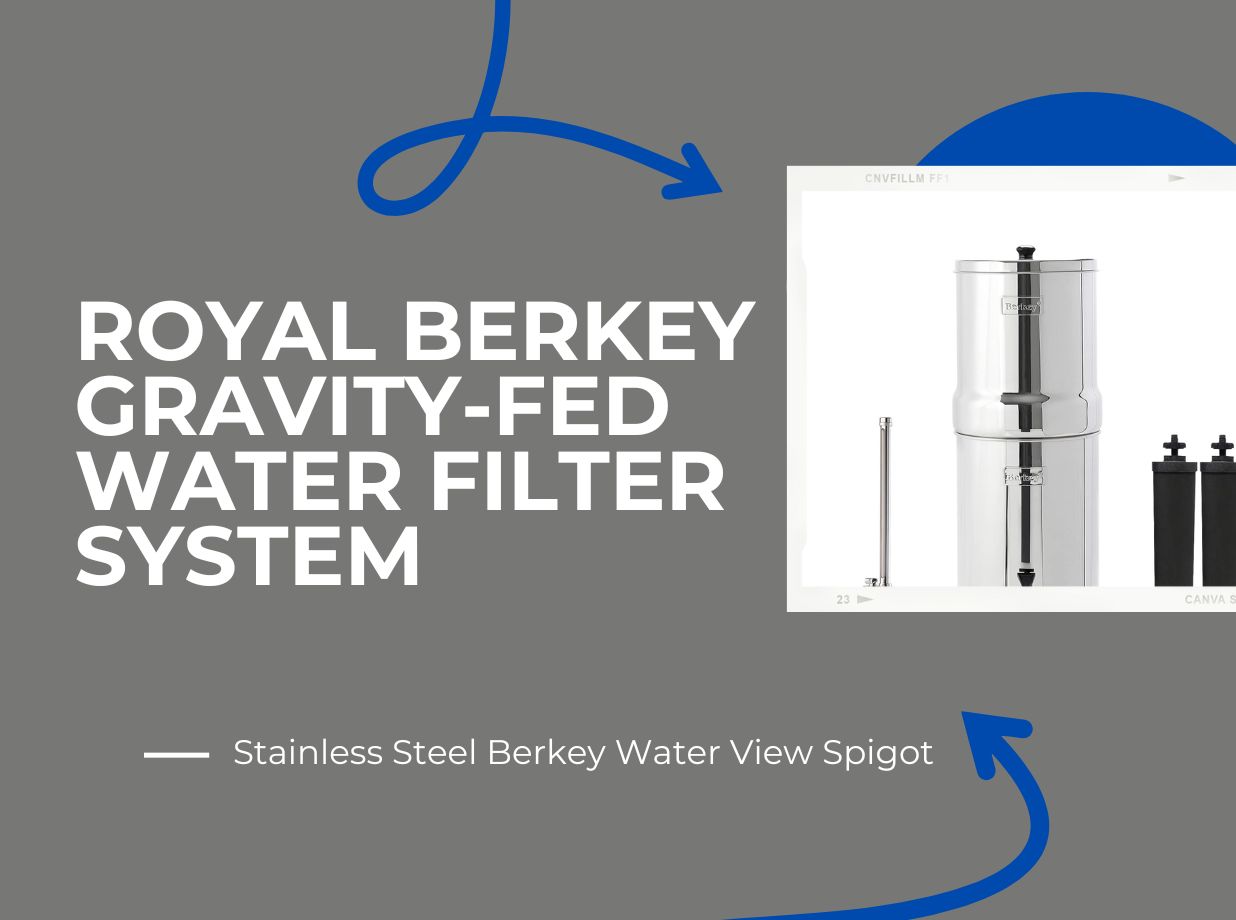 Royal Berkey Gravity-Fed Water Filter System