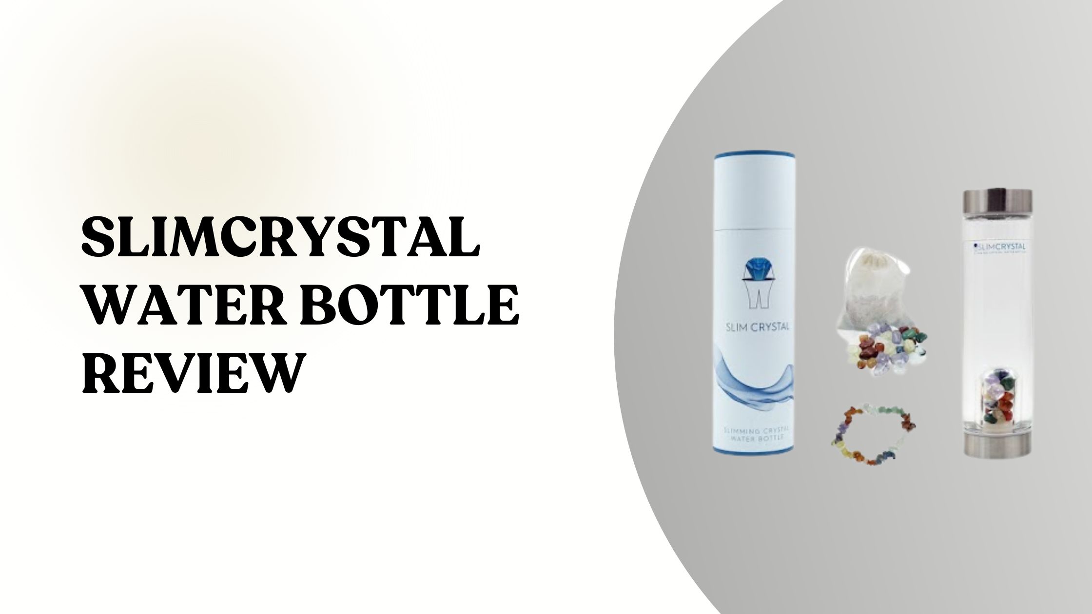 SLIMCRYSTAL Water Bottle Review