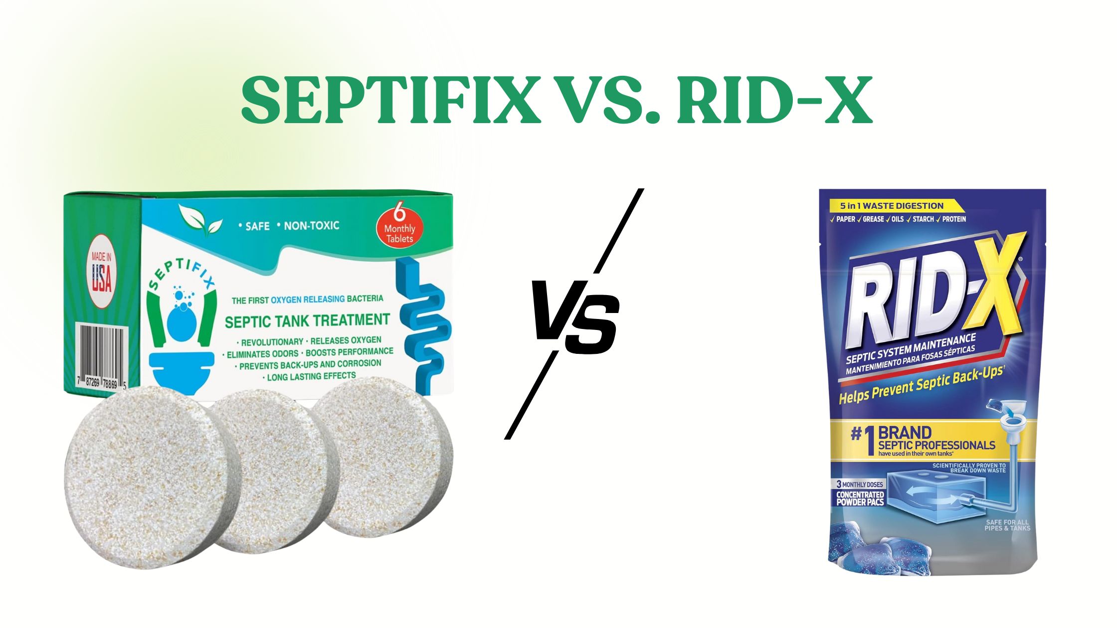 Septifix vs. Rid-X