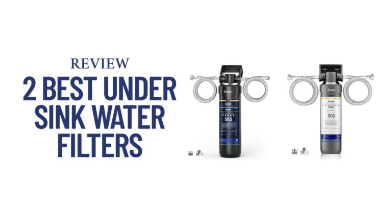 2 Best Under Sink Water Filters