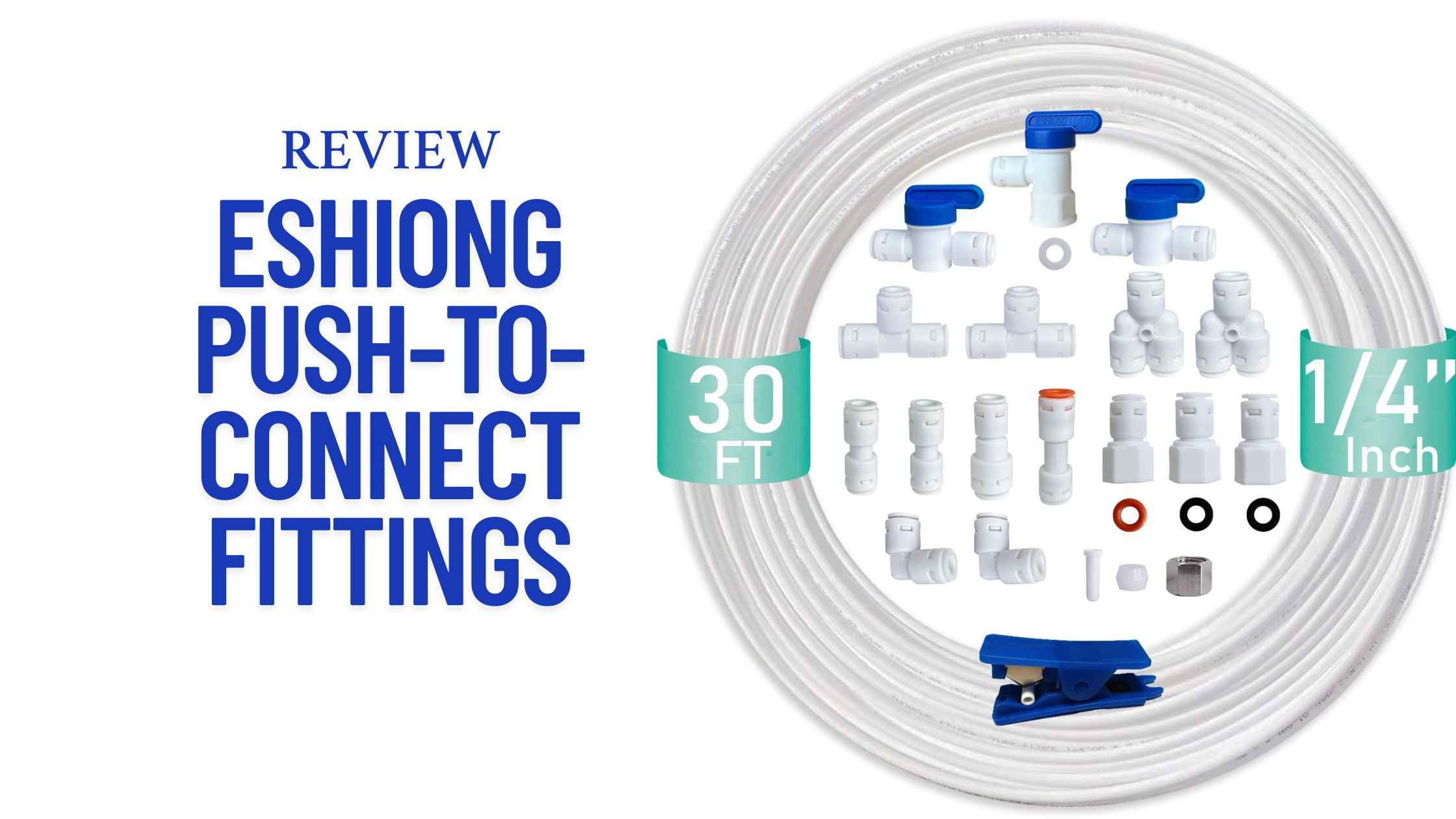 ESHIONG Push-to-Connect Fittings review