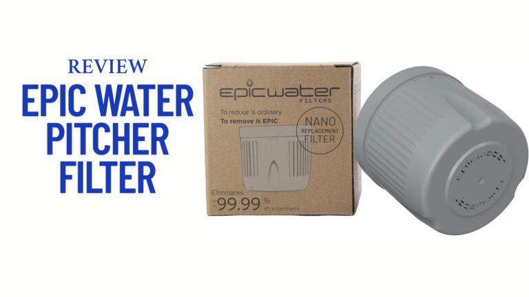 Epic Water Pitcher Filter: Honest Review