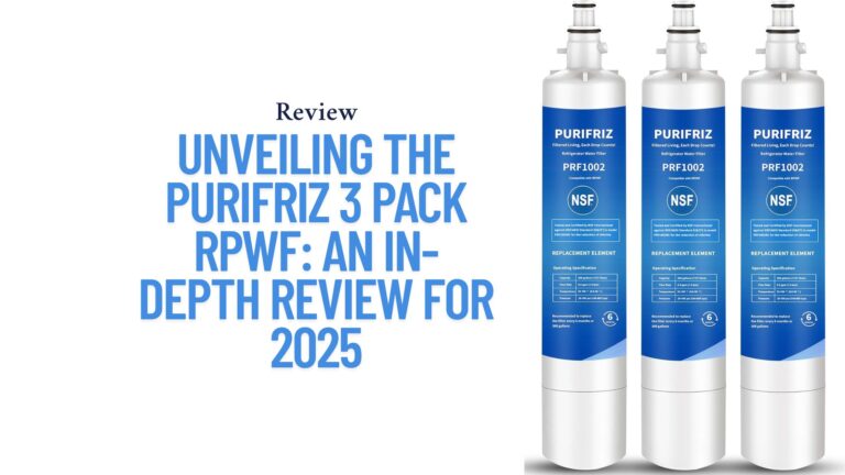 Unveiling the PURIFRIZ 3 Pack RPWF: An In-Depth Review for 2025